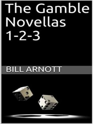 cover image of The Gamble Novellas 1-2-3